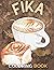 Fika Coloring Book: Coffee ...