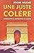 Juste colère (Une): Interro...