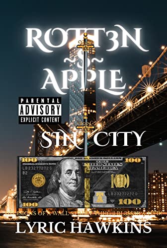 Rott3n Apple: Decisions Of A Wall Street Thug
