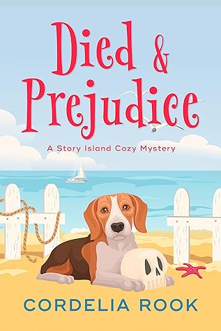 Died and Prejudice (A Story Island Cozy Mystery Book 1)