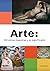Arte: 100 obras maestras y su significado