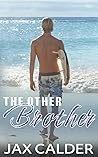 The Other Brother by Jax Calder