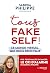 Tous Fake Self ! by Sabrina Philippe