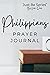 Philippians Prayer Journal:...