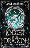Knight of the Dragon (The Imperial Saga Book 2) Book cover for Knight of the Dragon (The Imperial Saga Book 2)