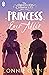 Princess Ever After (The Rosewood Chronicles, #5)