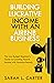 Building Lucrative Income w...