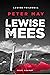 Lewise mees by Peter  May