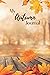 My Autumn Journal by Natalie   Rodriguez
