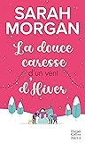 La douce caresse d'un vent d'hiver by Sarah   Morgan