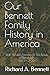 Our Bennett Family History ...