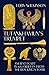 Tutankhamun's Trumpet: Ancient Egypt in 100 Objects from the Boy-King's Tomb