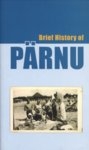 Brief History of Pärnu