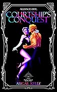 Courtship's Conquest