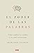 El poder de las palabras by Mariano Sigman