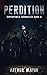 Perdition: Superpower Chronicles Book 8