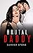 Brutal Daddy