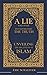 A Lie Told Often Enough Becomes The Truth: Unveiling the Deception of Islam