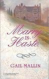 Marry in Haste (Harlequin Historical)