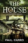 The House: A Horr...