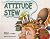 Attitude Stew
