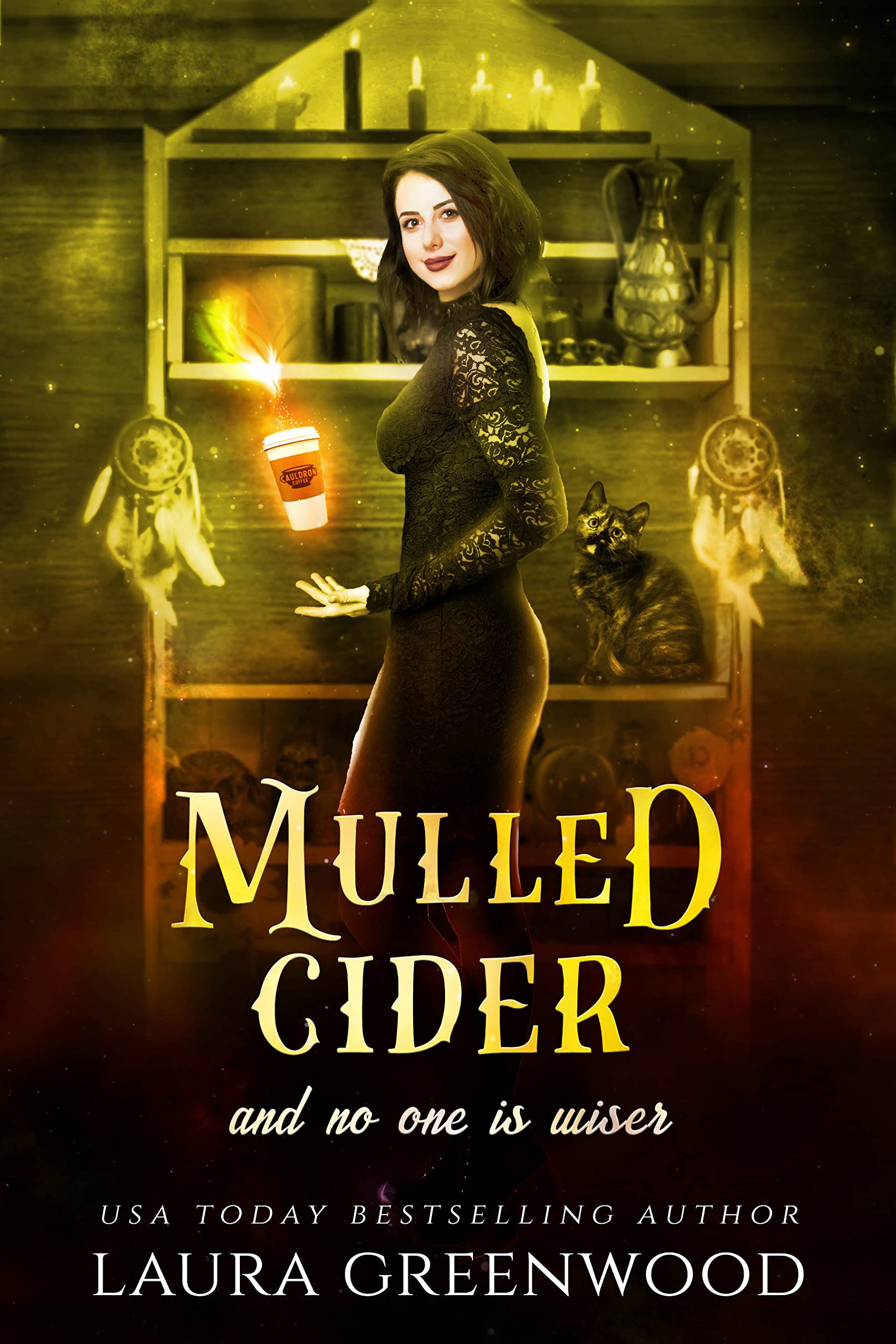Mulled Cider And No One Is Wiser (Cauldron Coffee Shop Book 5)