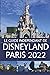 Le Guide Indépendant de Disneyland Paris 2022 by G Costa