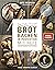 Brot backen in Perfektion m...