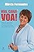 Voa, cara! Voa! - Magias, orações, encantamentos e conselhos para melhorar sua vida (Portuguese Edition)