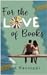For The Love Of Books