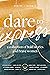 Dare to Express: Book 1: A ...