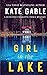 Girl in the Lake (A Detective Charlotte Pierce Mystery Thriller)