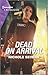 Dead on Arrival (Defenders of Battle Mountain #3)