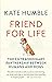 Friend for Life: The extrao...