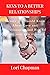 KEYS TO A BETTER RELATIONSHIPS by Lori Chapman