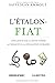 L’étalon-Fiat: L’esclavage ...