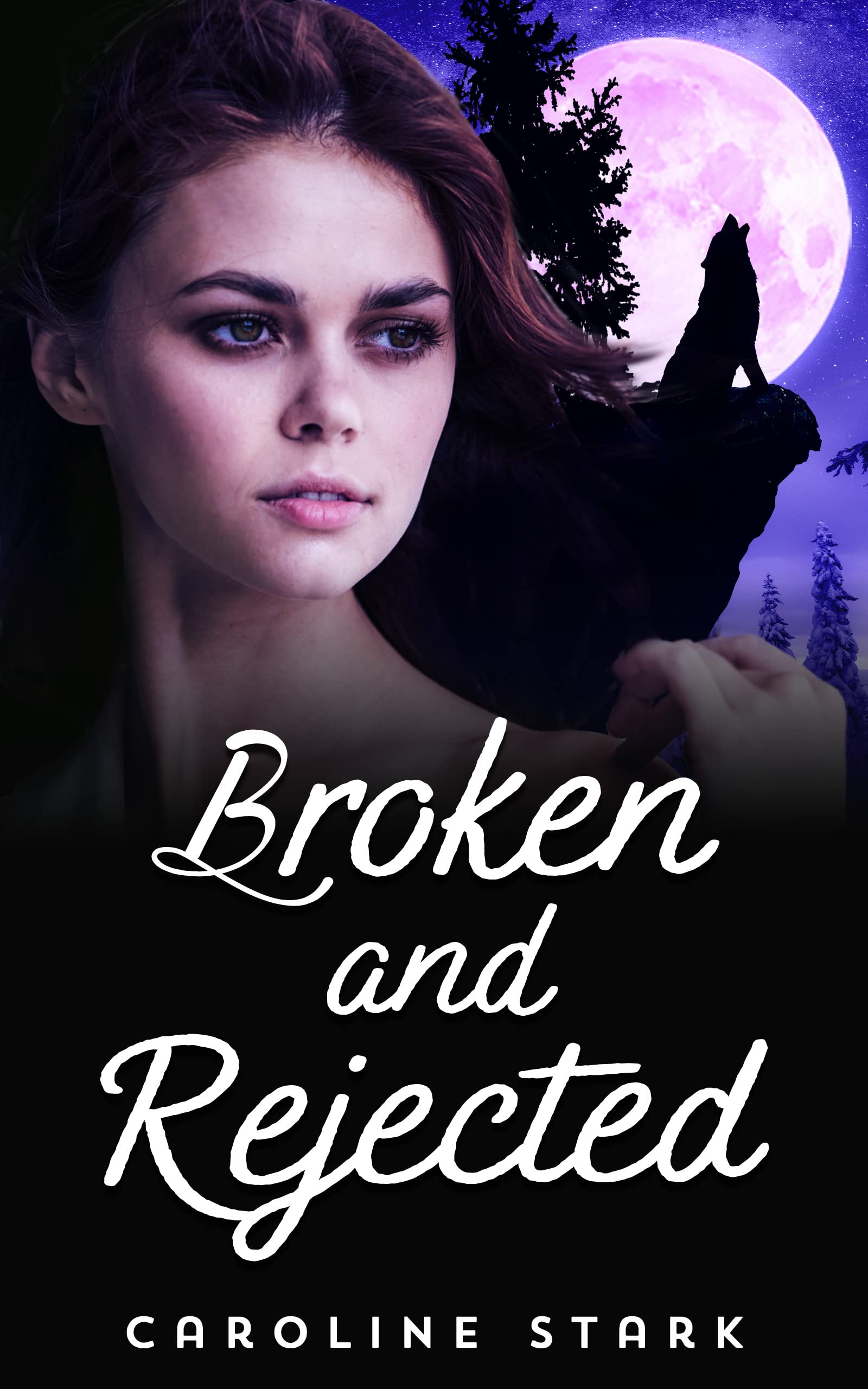 Broken and Rejected (Luna Wolf Series)