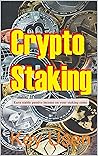 Crypto Staking: Earn stable passive income on your staking coins