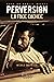Perversion Tome 2: La face cachée (French Edition)