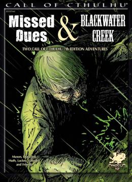 Missed Dues and Blackwater Creek (Unknown Binding)