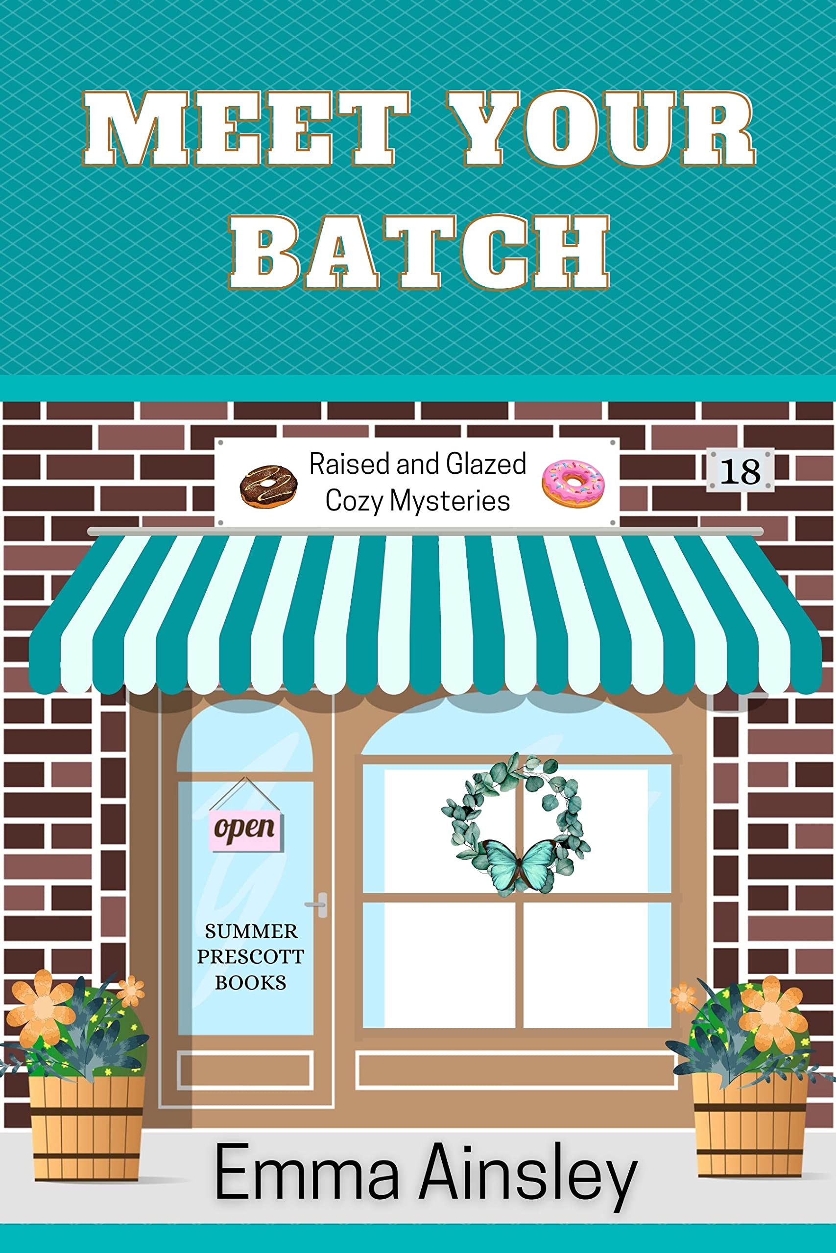 Meet Your Batch (Raised and Glazed Cozy Mysteries, #18)