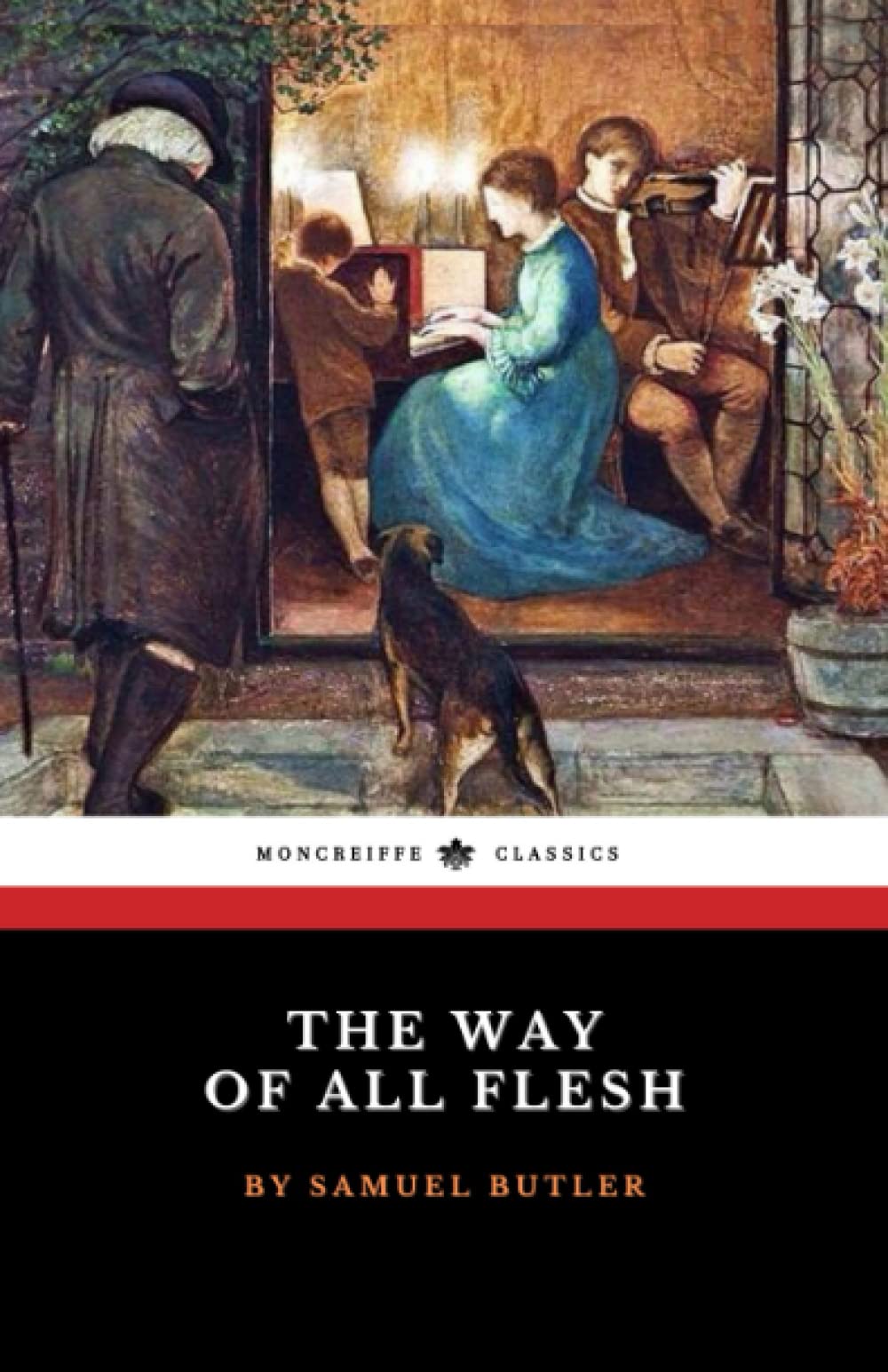 The Way of All Flesh: The 1903 Literary Classic