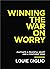 Winning the War on Worry by Louie Giglio