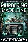 Murdering Madeleine