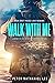 Walk With Me by Peter Nathaniel Lee