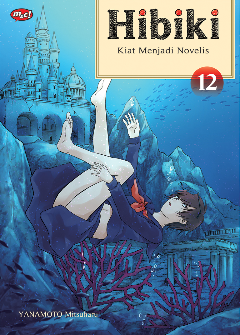 Hibiki: Kiat Menjadi Novelis Vol. 12 (Paperback)