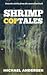 Shrimp Coptales by Michael Andersen