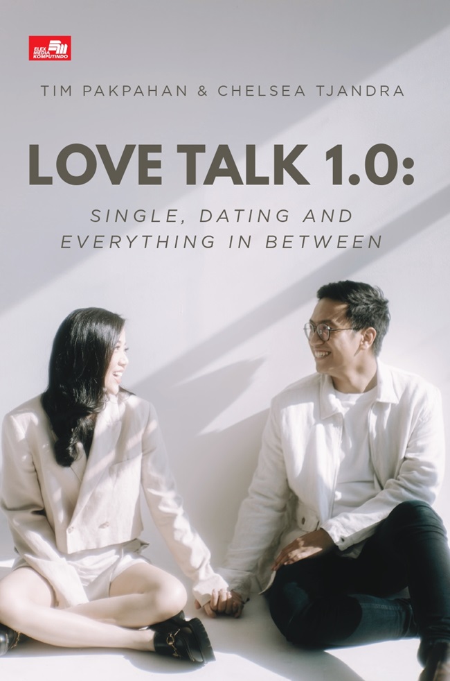 Love Talk 1.0: Single, Dating and Everything in between (Paperback)