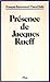 Présence de Jacques Rueff