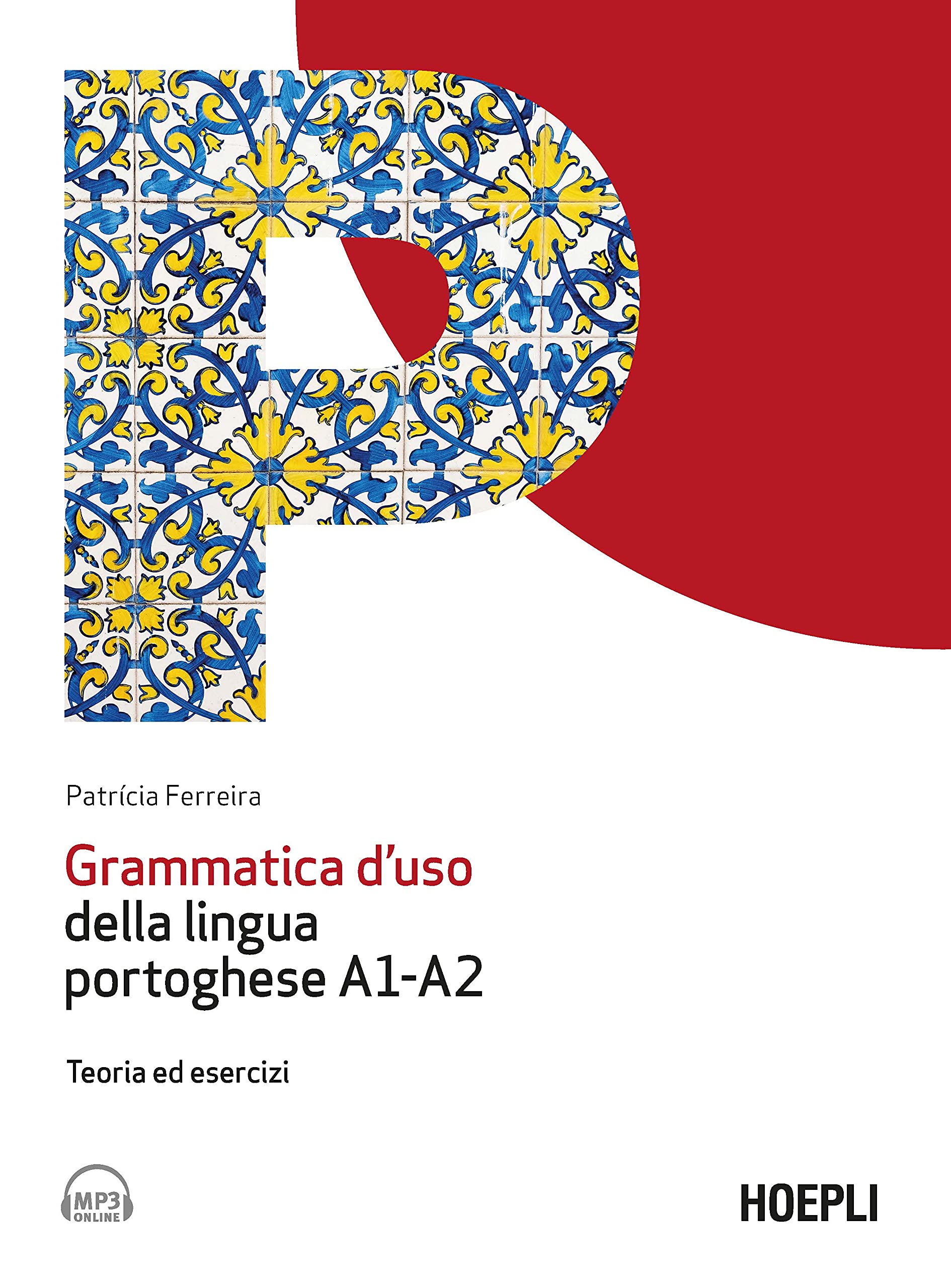 Grammatica d'uso della lingua portoghese A1-A2